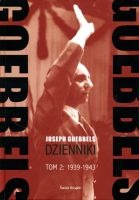 Joseph Goebbels Dzienniki Tom 2: 1939-1943