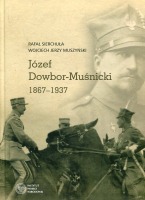 Józef Dowbor-Muśnicki 1867–1937