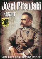 Józef Piłsudski i Kaszubi