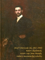 Józef Unierzyski (ok. 1861-1948)