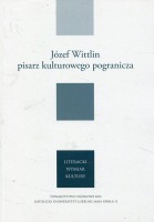 Józef Wittlin pisarz kulturowego pogranicza
