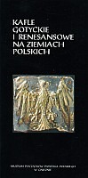 Kafle gotyckie i renesansowe na ziemiach polskich