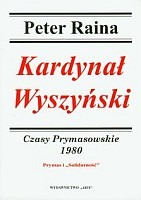 Kardynał Wyszyński Czasy Prymasowskie 1980