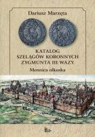 Katalog szelągów koronnych Zygmunta III Wazy 