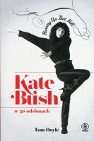 Kate Bush w 50 odsłonach