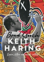 Keith Haring. Linia, która zmieniła sztukę