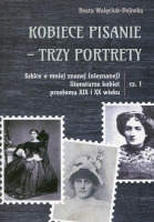 Kobiece pisanie - trzy portrety