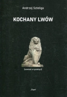 Kochany Lwów (zawsze w pamięci)