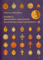 Kolekcja medalików i krzyżyków Władysława Bartynowskiego