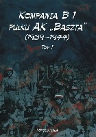 Kompania B 1 pułku AK Baszta (1939-1944)