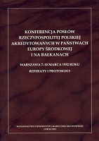 Konferencja posłów Rzeczypospolitej Polskiej akredytowanych w państwach Europy Środkowej i na Bałkanach