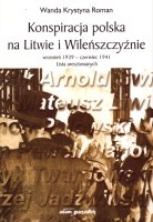 Konspiracja polska na Litwie i Wileńszczyźnie