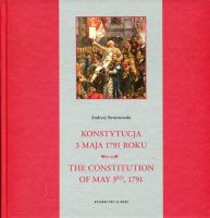 Konstytucja 3 maja 1791 roku Constitution of May 3rd, 1791