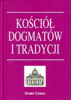 Kościół dogmatów i tradycji