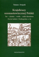 Krajobrazy szesnastowiecznej Polski