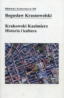 Krakowski Kazimierz. Historia i kultura