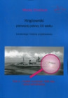 Krążowniki pierwszej połowy XX wieku. Konstrukcja i historia projektowania