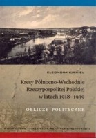 Kresy Północno-Wschodnie Rzeczypospolitej Polskiej w latach 1918-1939