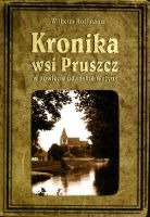 Kronika wsi Pruszcz w powiecie Gdańskie Wyżyny