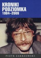 Kroniki Podziomka 1984-2009