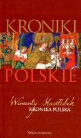 Kroniki polskie Wincenty Kadłubek Kronika Polska