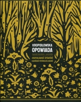 Kropidłowska opowiada. Legendy kaszubsko-pomorskie 