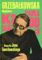 Ksiądz Paradoks. Biografia księdza Jana Twardowskiego