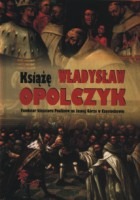 Książę Władysław Opolczyk