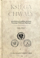 Księga chwały powstańczych pułków piechoty Trzeciego Powstania Śląskiego
