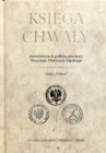 Księga chwały powstańczych pułków piechoty Trzeciego Powstania Śląskiego