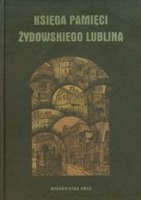 Księga pamięci żydowskiego Lublina