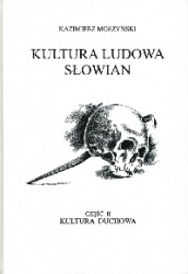 Kultura ludowa Słowian tom II + Atlas kultury ludowej w Polsce