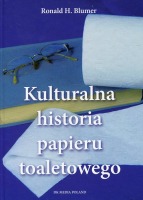 Kulturalna historia papieru toaletowego