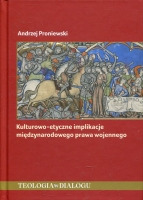 Kulturowo-etyczne implikacje międzynarodowego prawa wojennego