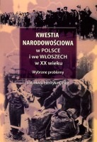 Kwestia narodowościowa w Polsce i we Włoszech w XX wieku