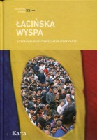 Łacińska wyspa. Antologia rumuńskiej literatury faktu