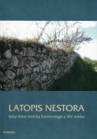 Latopis Nestora - stary tekst mnicha Ławrentego z XIV wieku