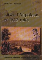 Litwa i Napoleon w 1812 roku