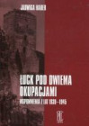 Łuck pod dwiema okupacjami