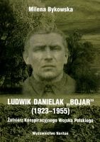 Ludwik Danielak BOJAR (1923-1955)