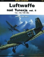 Luftwaffe nad Tunezją, vol. II, luty - maj 1943 roku