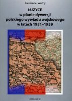 Łużyce w planie dywersji polskiego wywiadu wojskowego w latach 1931-1939