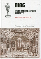 Mag. Sztuka magiczna od Fausta do Agrippy