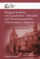 Majątek hrabiów von Gaschinów i Henckel von Donnersmarcków w Krowiarkach i Makowie