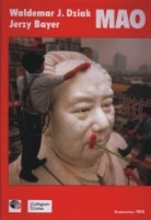 Mao. Zwycięstwa, nadzieje, klęski