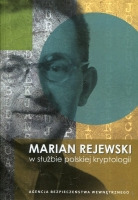Marian Rejewski w służbie polskiej kryptologii