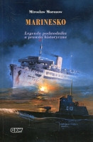 Marinesko. Legenda podwodnika a prawda historyczna
