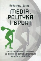 Media, polityka i sport
