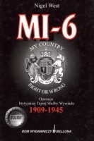 Mi-6. Operacje brytyjskiej Tajnej Służby Wywiadu 1909-1945