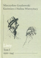 Mieczysław Grydzewski, Kazimierz i Halina Wierzyńscy – Listy